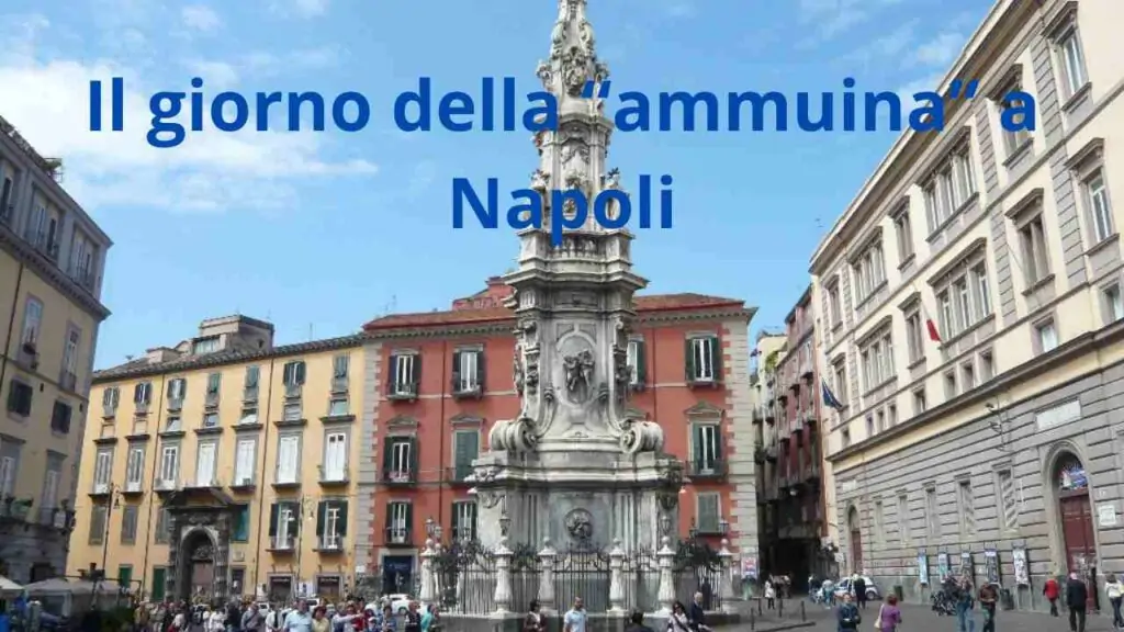 Il giorno della ammuina a Napoli